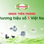 Ong-nhua-Tien-Phong-la-san-pham-duoc-ua-chuong-hien-nay